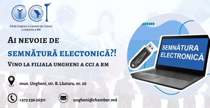 Filiala Ungheni a CCI oferă servicii de certificare a semnăturilor electronice